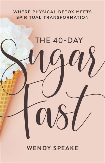 The 40-Day Sugar Fast - Re-vived