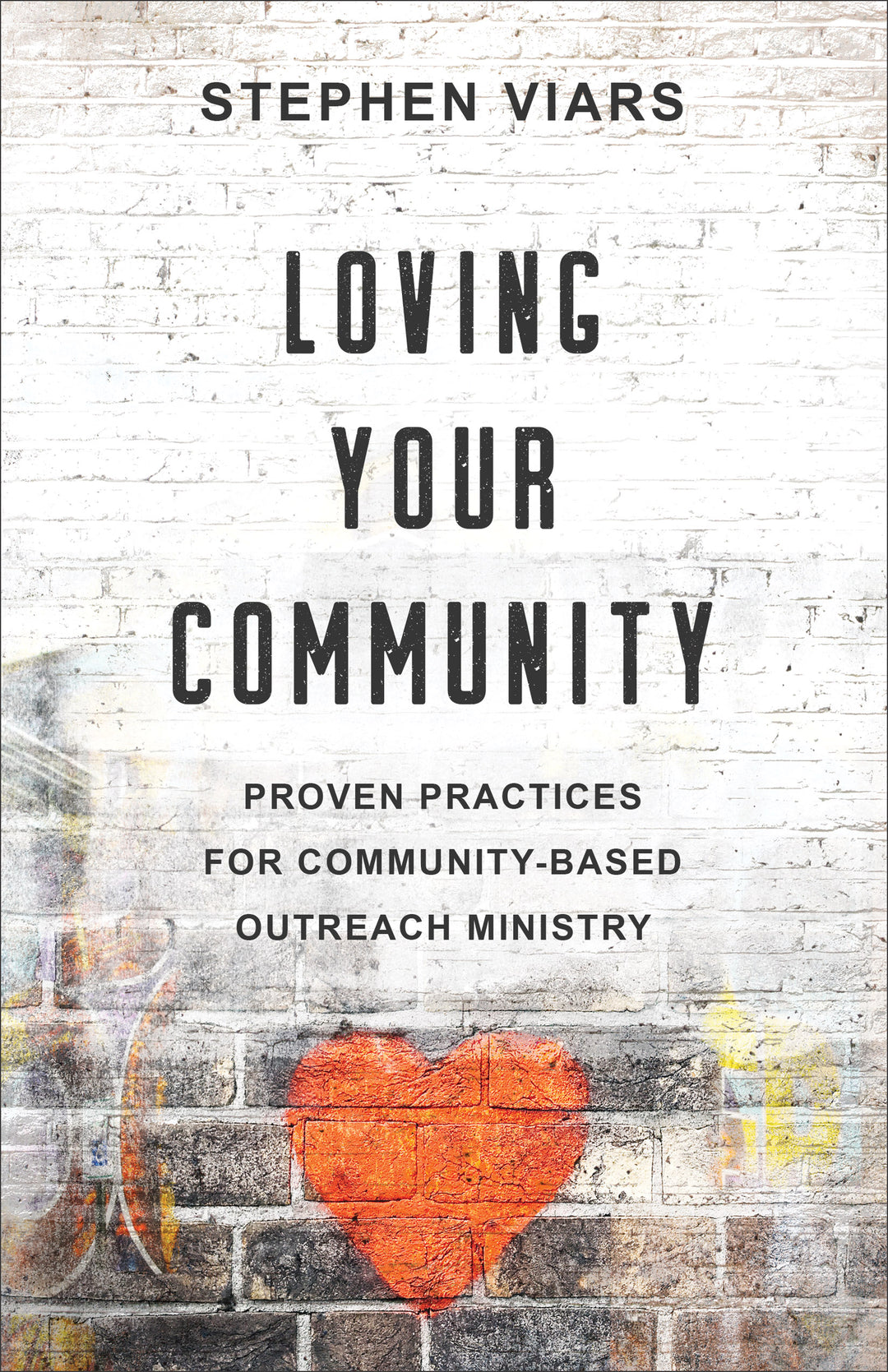 Loving Your Community - Re-vived