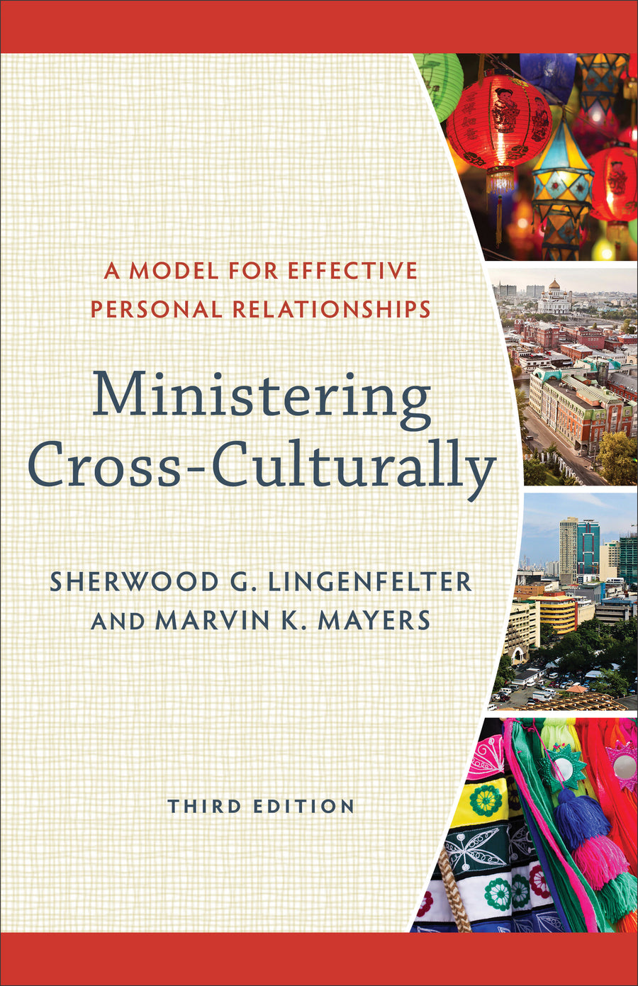 Ministering Cross-Culturally, 3rd Edition - Re-vived