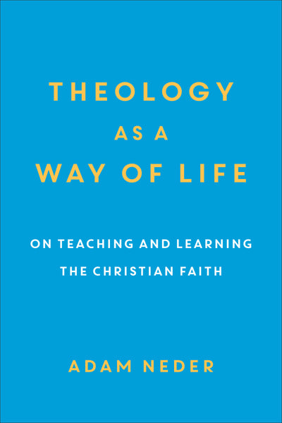 Theology as a Way of Life - Re-vived