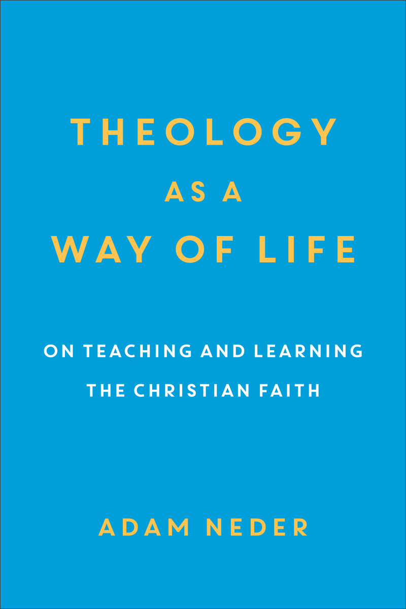 Theology as a Way of Life - Re-vived
