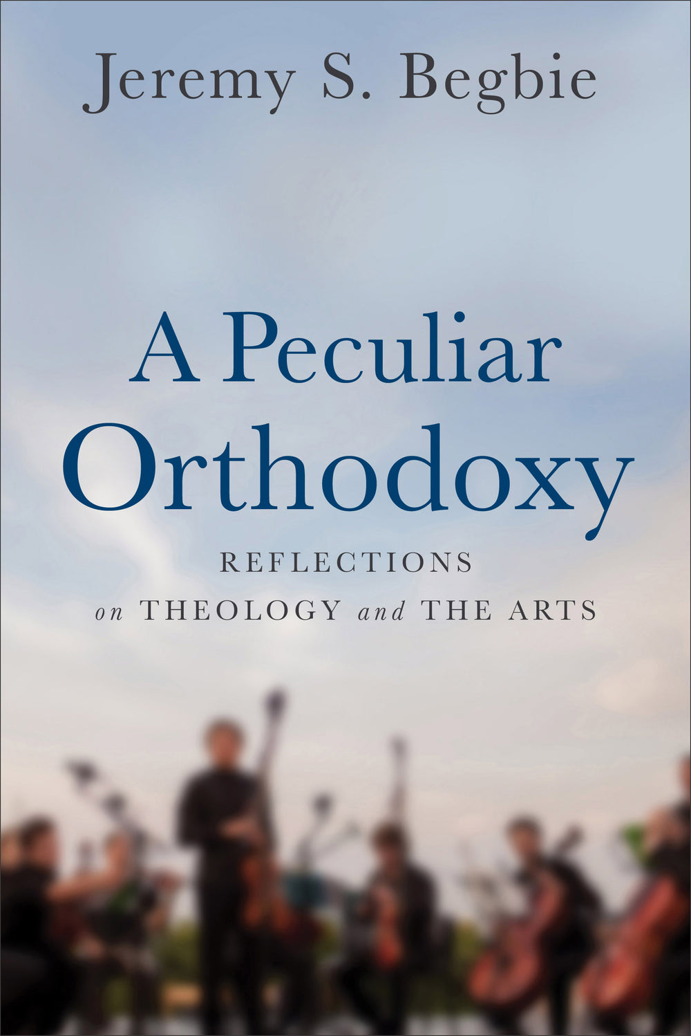 A Peculiar Orthodoxy - Re-vived