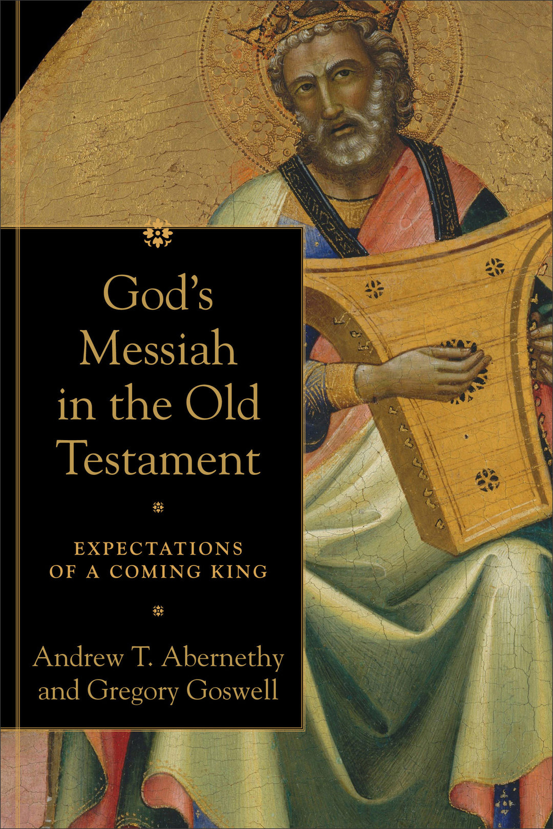 God's Messiah in the Old Testament - Re-vived