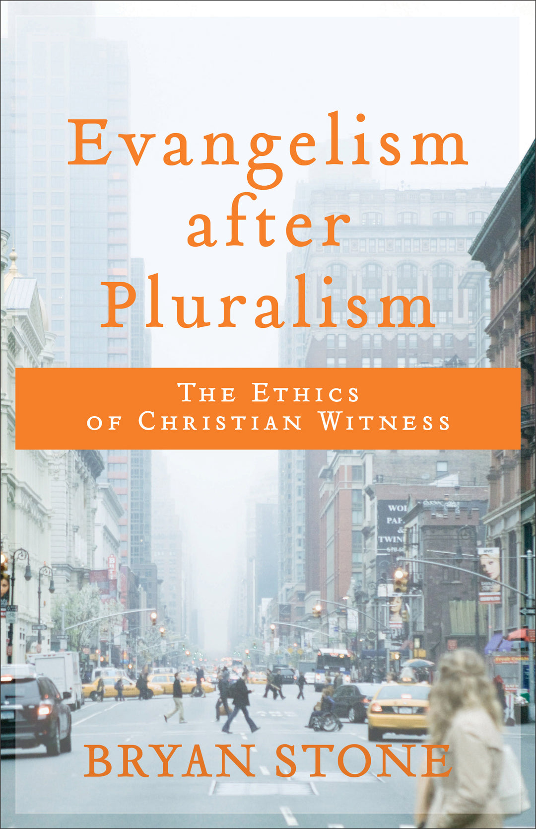 Evangelism After Pluralism - Re-vived