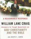 A Reasonable Response - Answers to Tough Questions on God, Christianity, and the Bible Paperback - William Lane Craig - Re-vived.com