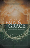 Between Pain And Grace Paperback - Andrew Schmutzer - Re-vived.com