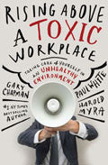 Rising Above A Toxic Workplace Hardback Book - Harold Myra - Re-vived.com