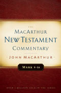 The MacArthur New Testament Commentary: Mark 9-16 Hardback - John MacArthur - Re-vived.com