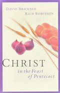 Christ in the Feast of Pentecost Paperback - David Brickner - Re-vived.com