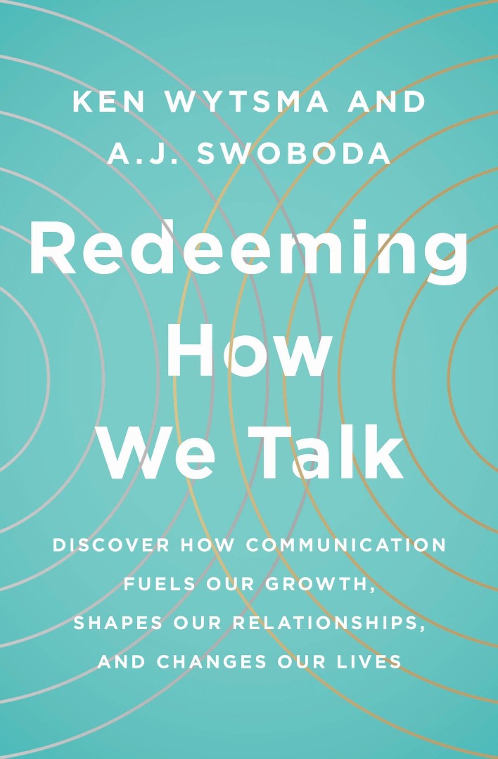 Redeeming How We Talk