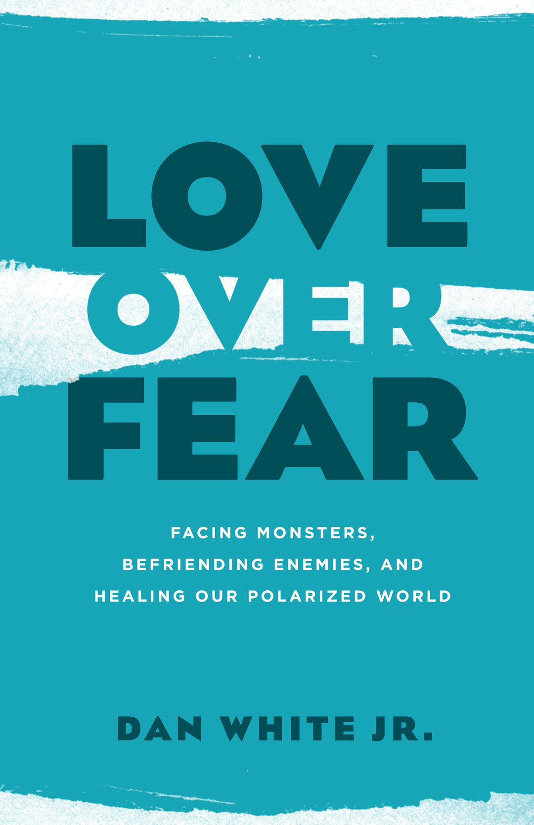 Love Over Fear - Re-vived