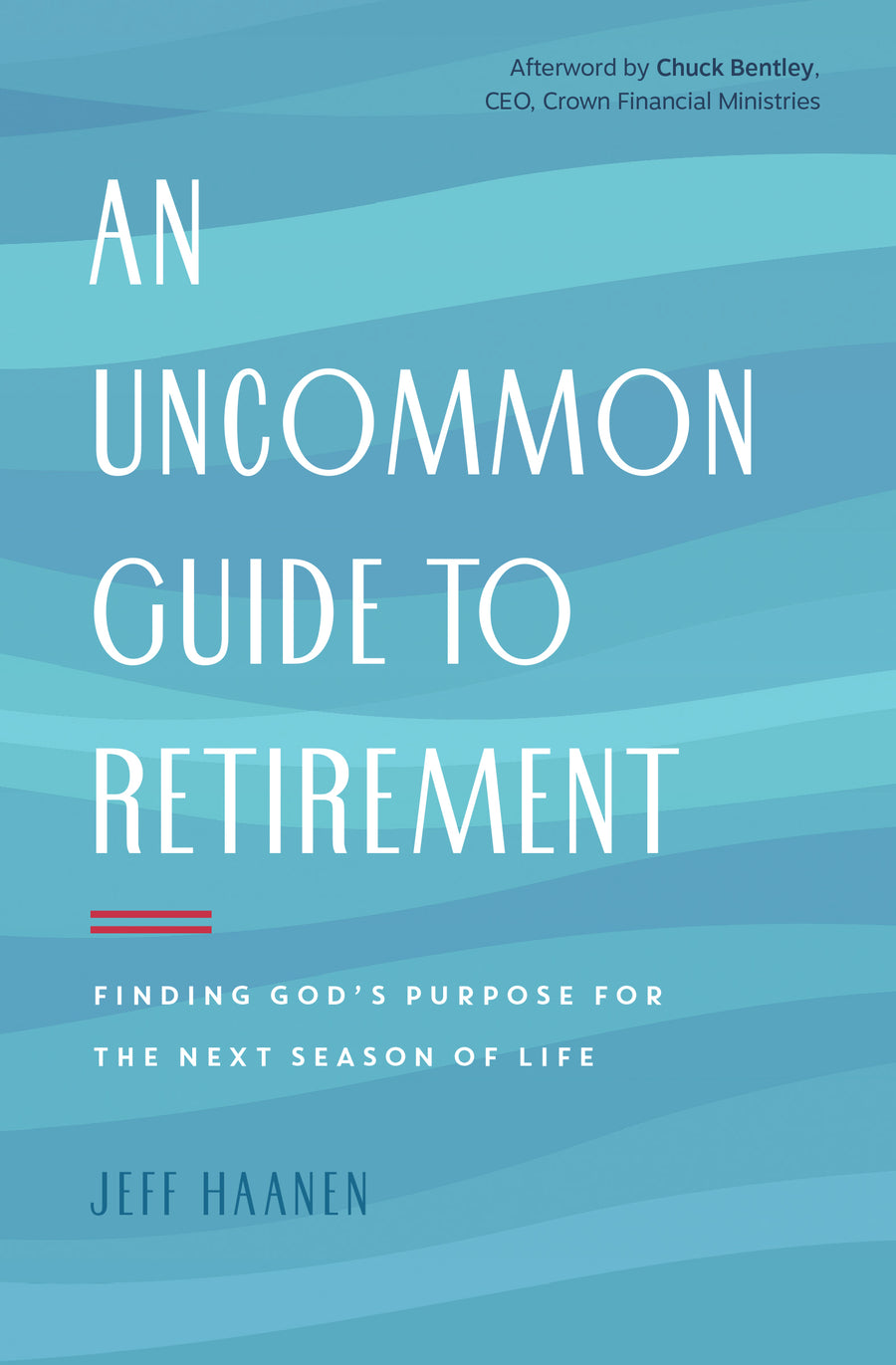An Uncommon Guide to Retirement - Re-vived