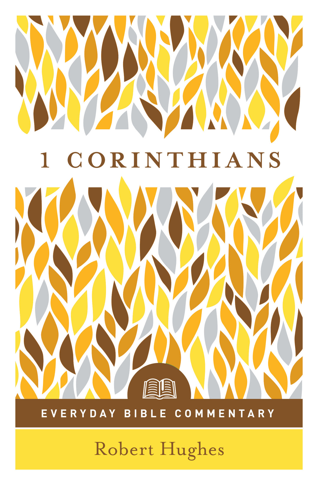 1 Corinthians- Everyday Bible Commentary - Re-vived