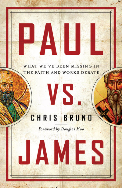 Paul vs. James - Re-vived