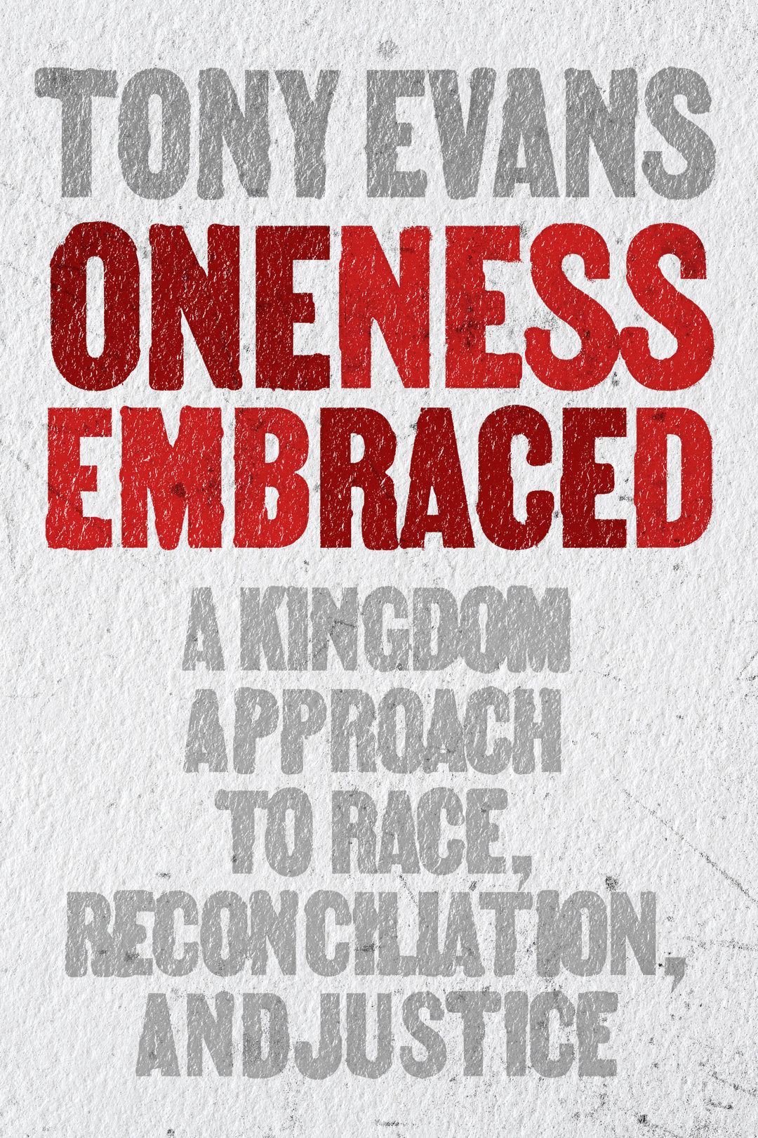 Oneness Embraced - Re-vived