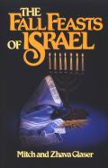 The Fall Feasts of Israel Paperback - Mitch Glaser - Re-vived.com