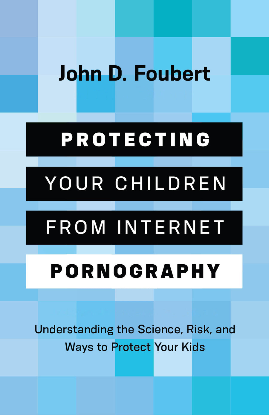 Protecting Your Children from Internet Pornography - Re-vived