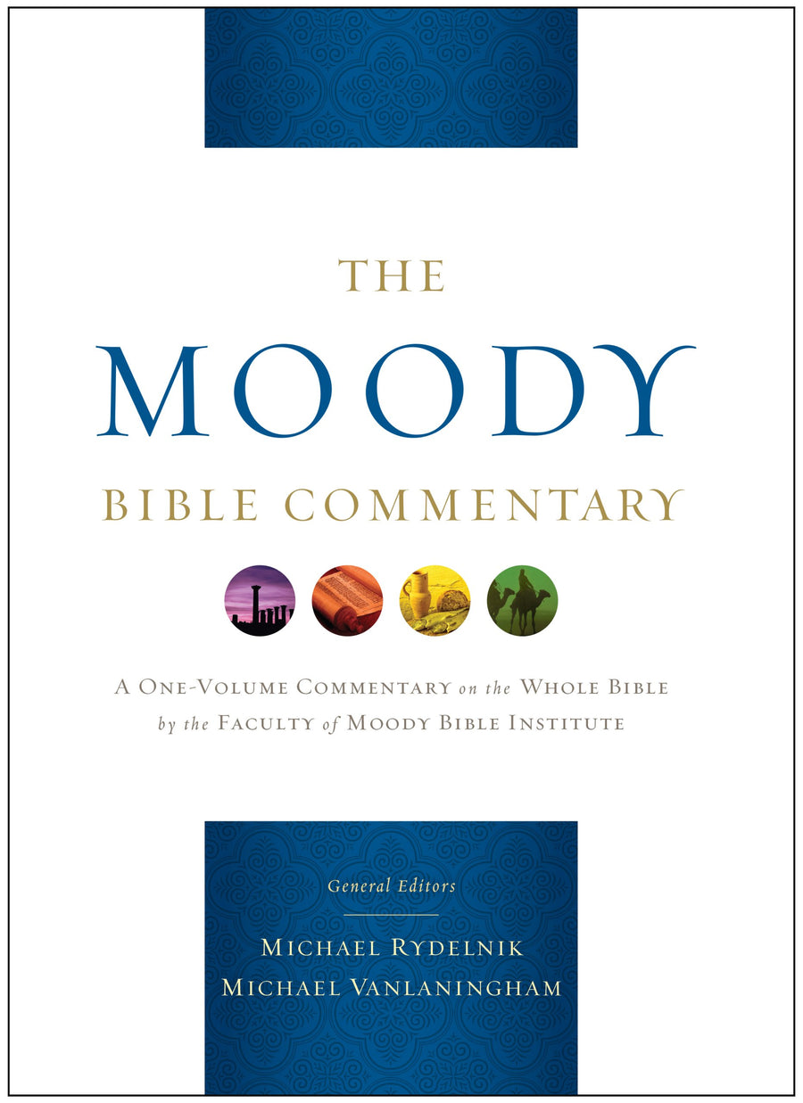 The Moody Bible Commentary - Re-vived