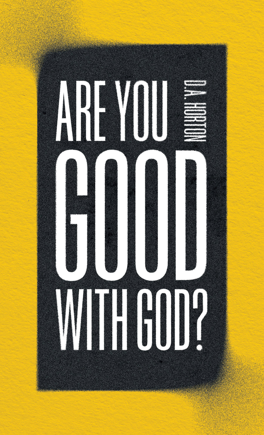 Are You Good with God? - Re-vived