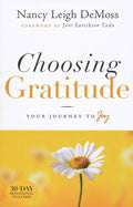 Choosing Gratitude: Your Journey To Joy Paperback - Nancy Leigh DeMoss - Re-vived.com
