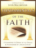 Fundamentals Of The Faith Paperback - John MacArthur - Re-vived.com