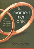 For Married Men Only Paperback - Tony Evans - Re-vived.com