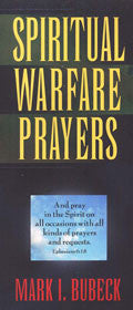Spiritual Warfare Prayers Paperback - Mark Bubeck - Re-vived.com