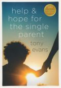 Help and Hope for the Single Parent Paperback Book - Tony Evans - Re-vived.com