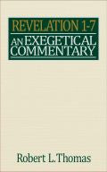 Revelation 1-7 Exegetical Commentary Hardback - Robert L. Thomas - Re-vived.com
