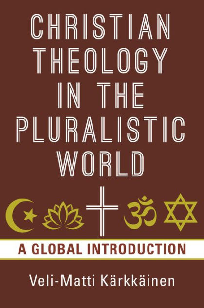 Christian Theology in a Pluralistic World