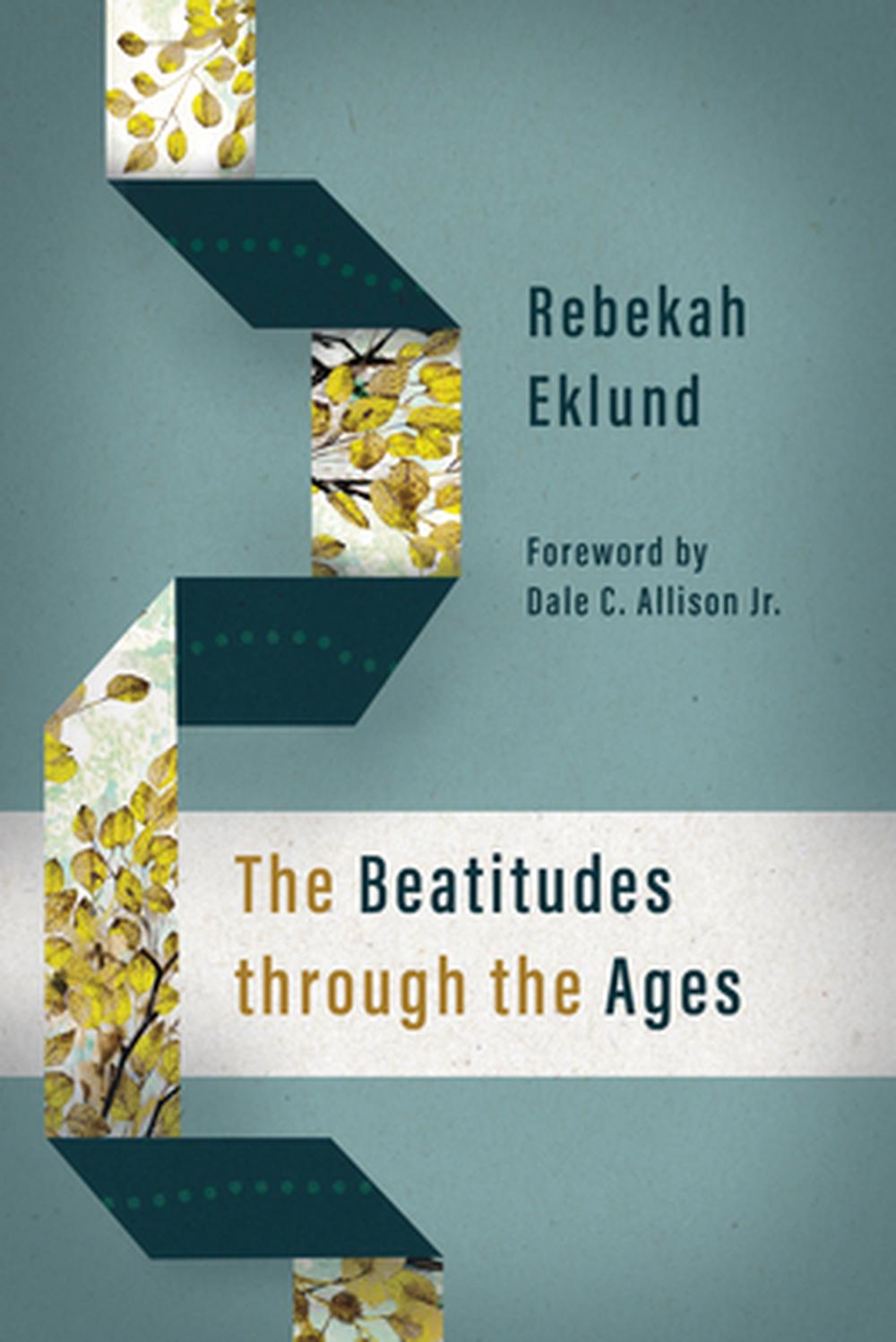 The Beatitudes Through the Ages - Re-vived