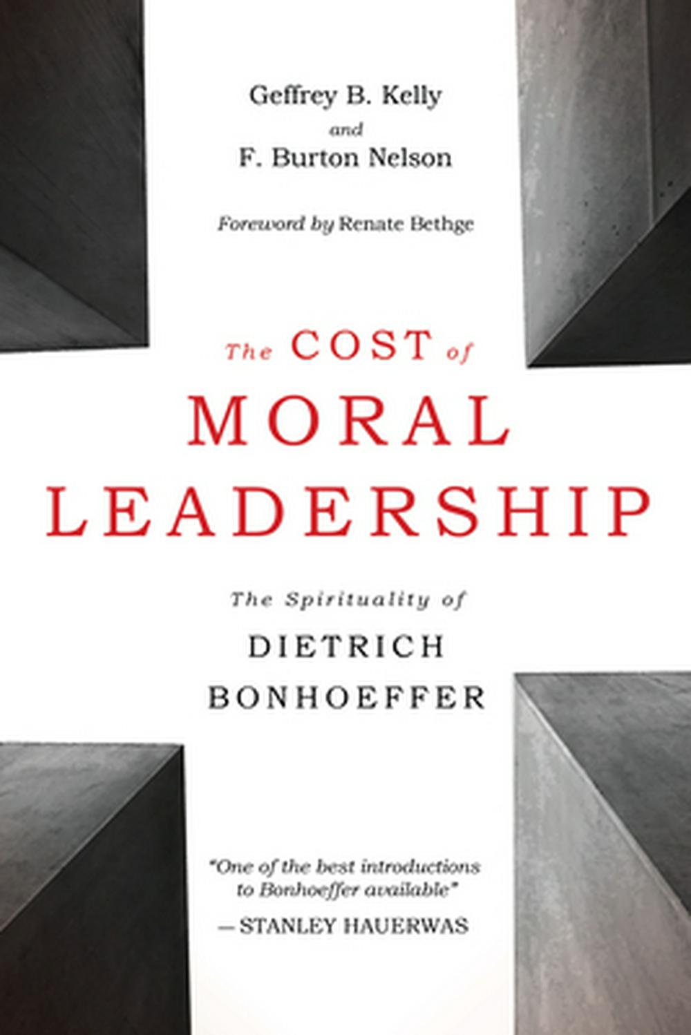 The Cost of Moral Leadership - Re-vived