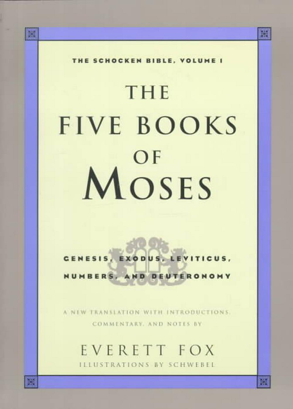 The Five Books Of Moses - Re-vived