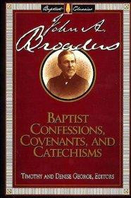 BAPTIST CONFESSIONS COVENANTS PB-DP - George, Timothy - Re-vived.com