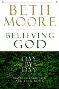 Believing God Day By Day Hardback - Beth Moore - Re-vived.com