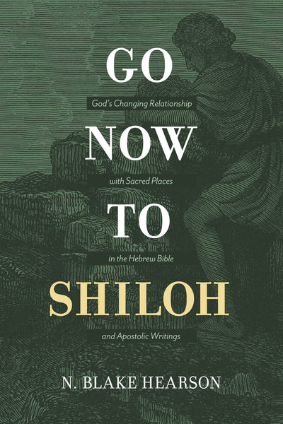 Go Now to Shiloh