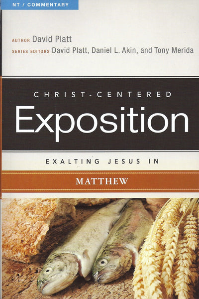 Exalting Jesus in Matthew (Christ-Centered Exposition Commentary) - Merida, Tony - Re-vived.com