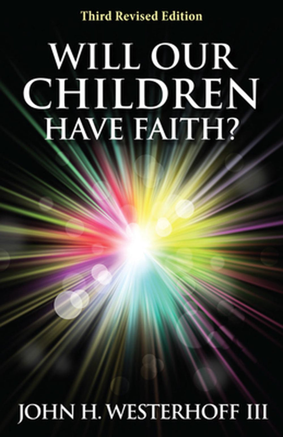 Will Our Children Have Faith? - Re-vived