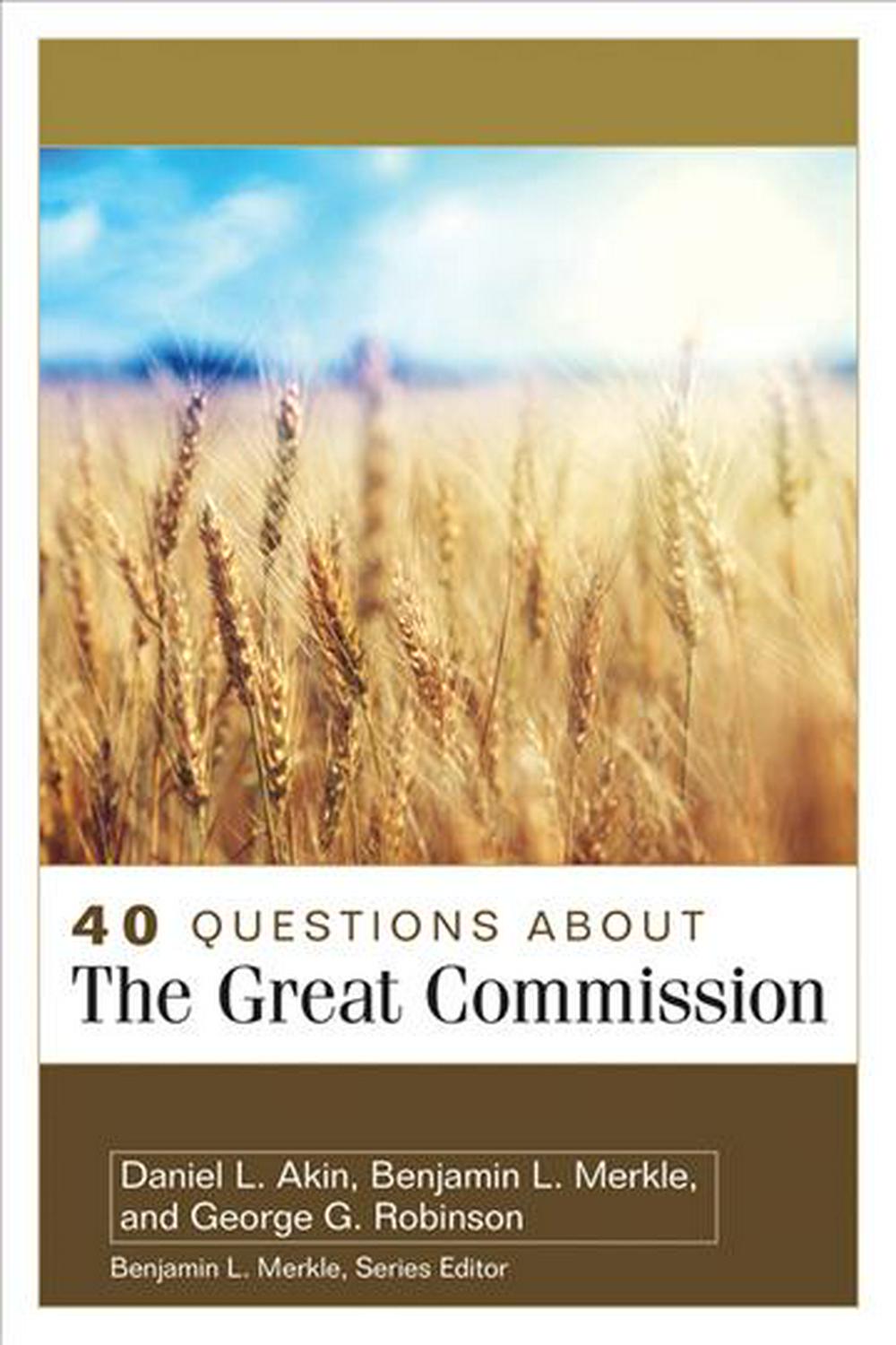 40 Questions About the Great Commission - Re-vived