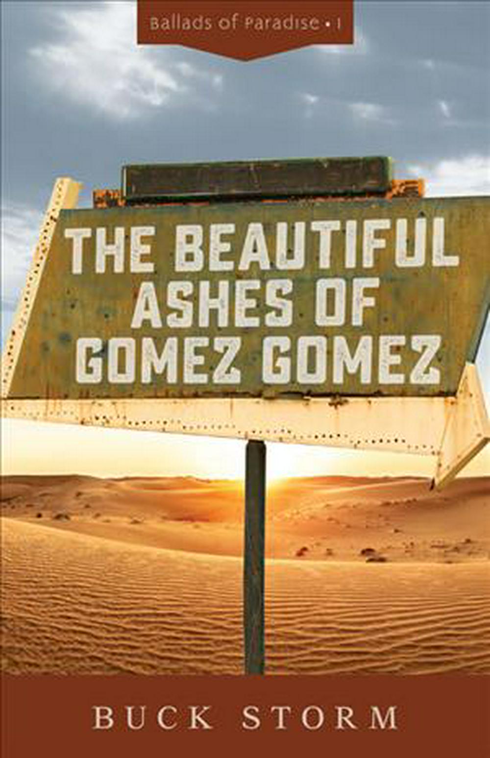 The Beautiful Ashes of Gomez Gomez - Re-vived