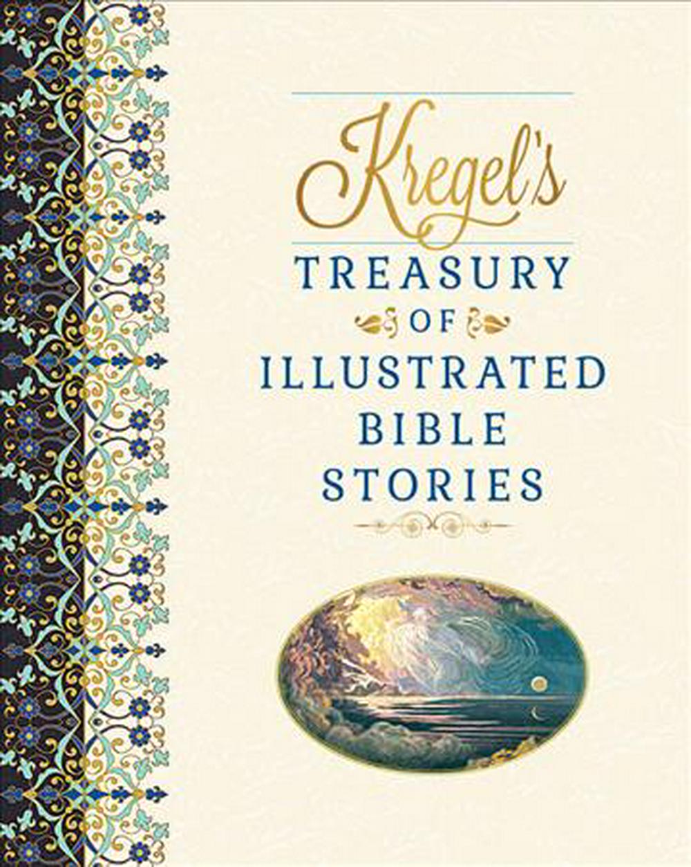 Kregel's Treasury of Illustrated Bible Stories - Re-vived