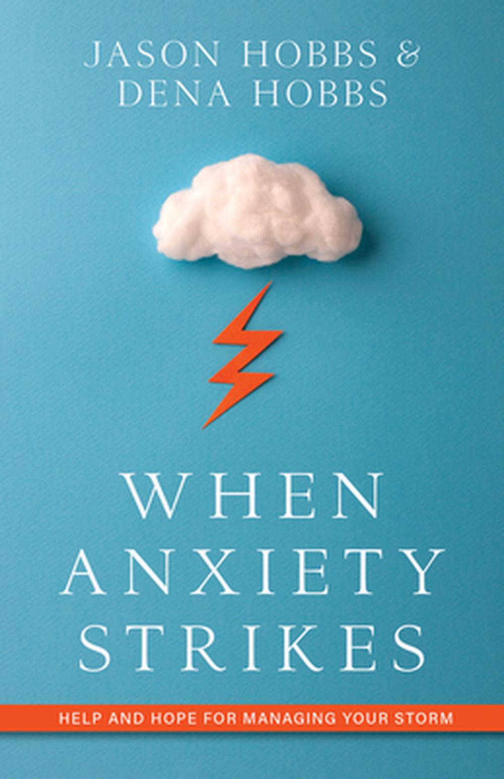When Anxiety Strikes - Re-vived