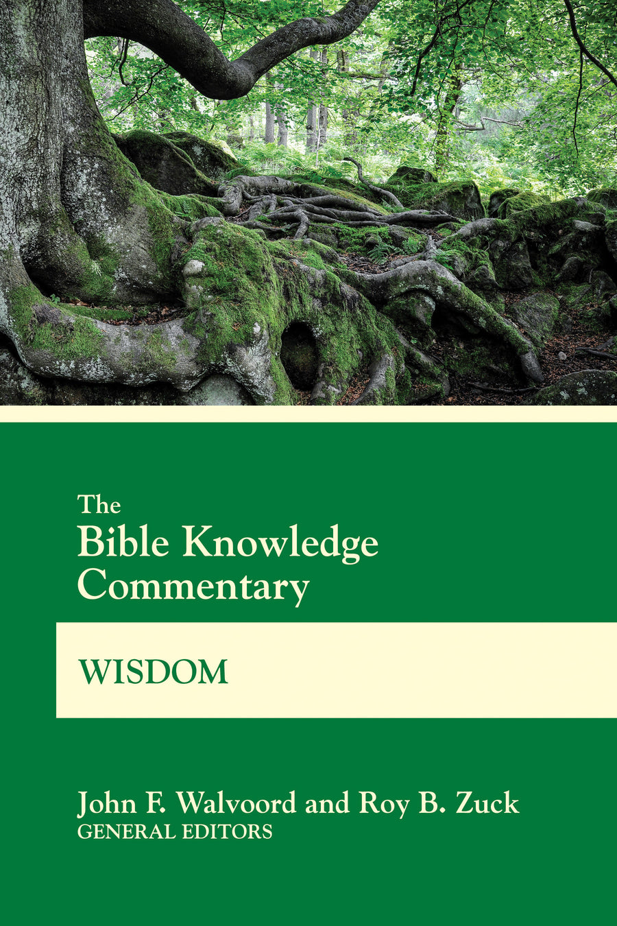 The Bible Knowledge Commentary Wisdom - Re-vived