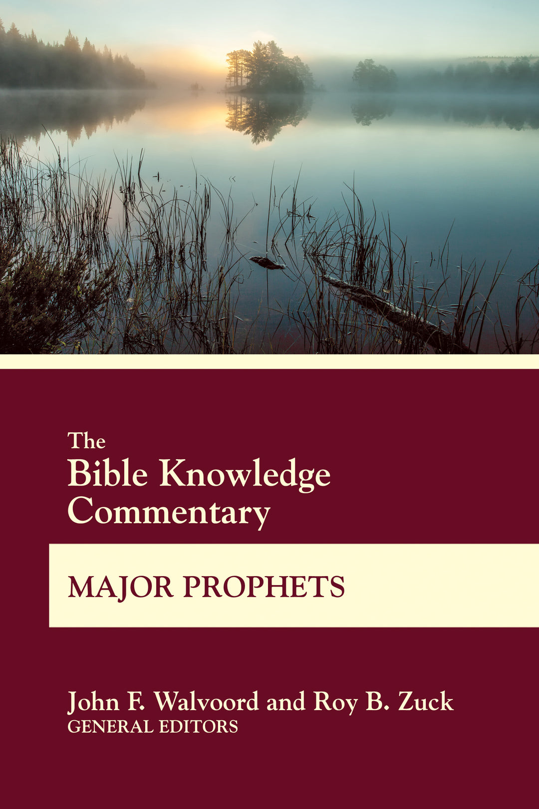 The Bible Knowledge Commentary Major Prophets - Re-vived