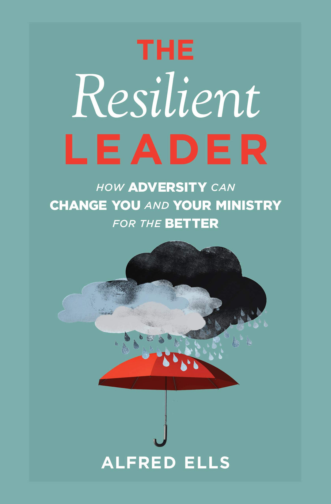 The Resilient Leader - Re-vived