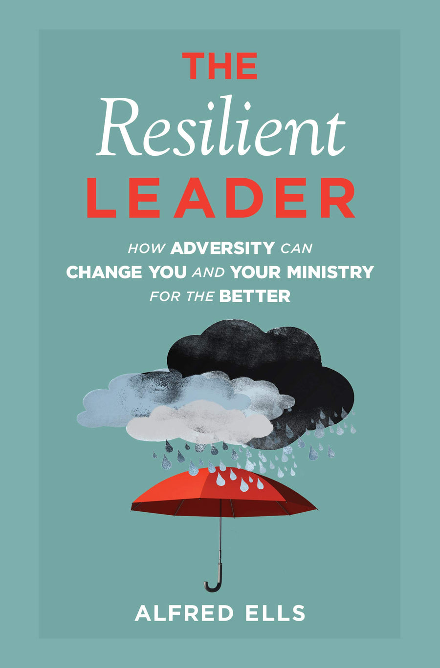 The Resilient Leader - Re-vived