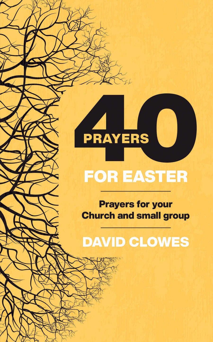 40 Prayers for Easter - Re-vived