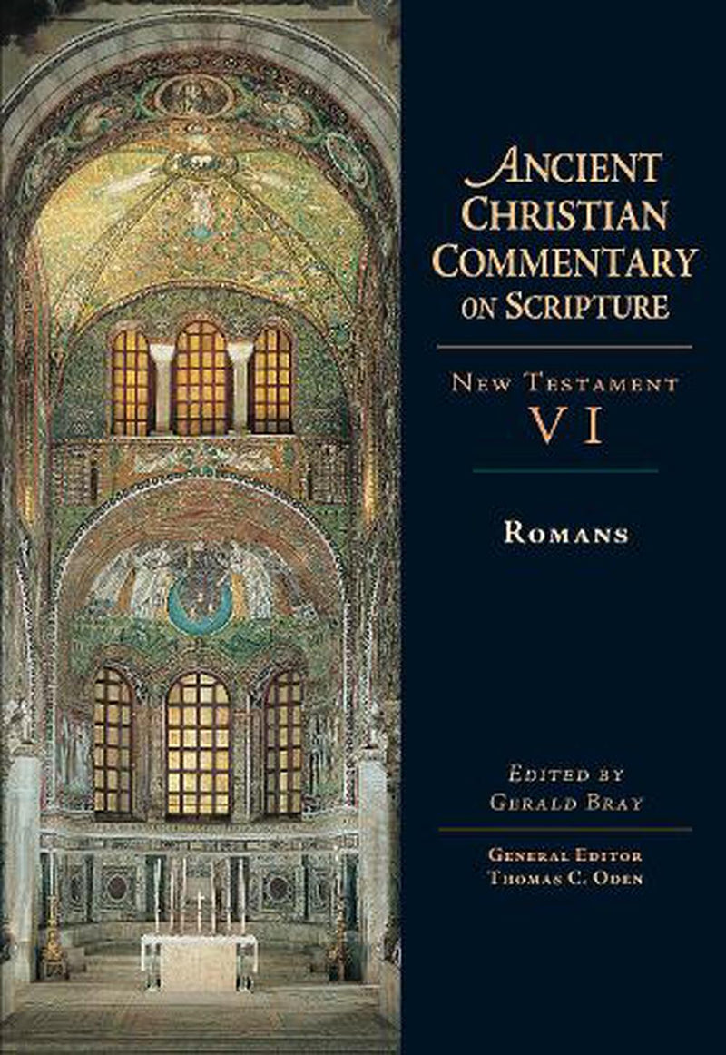 Romans: 6 (Ancient Christian Commentary on Scripture)