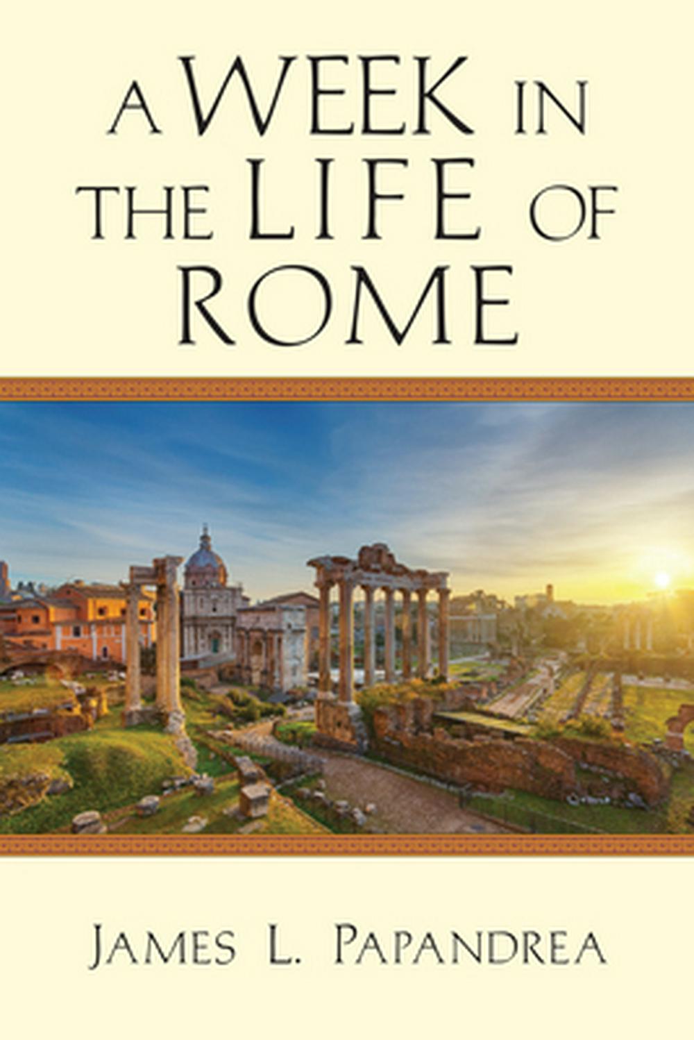 A Week In The Life Of Rome - Re-vived