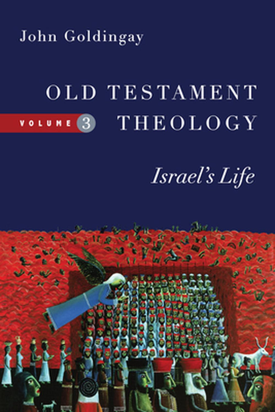 Old Testament Theology, Volume 3 - Re-vived